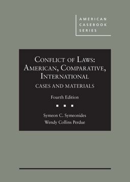 Conflict of Laws American, Comparative, International, Cases and Materials 4th 9781640209886 Front Cover