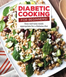 Diabetic Cooking for Beginners Diabetic Cooking for Beginners