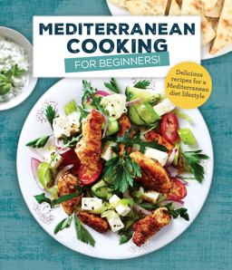 Mediterranean Cooking for Beginners Mediterranean Cooking for Beginners