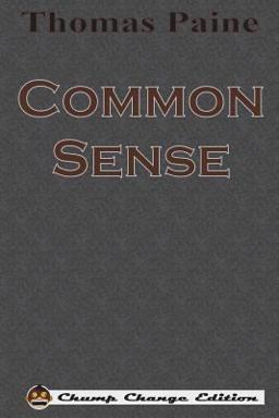 Common Sense (Chump Change Edition)