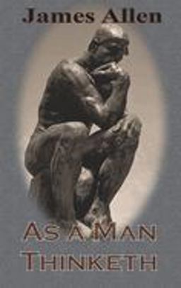 As a Man Thinketh (Chump Change Edition)