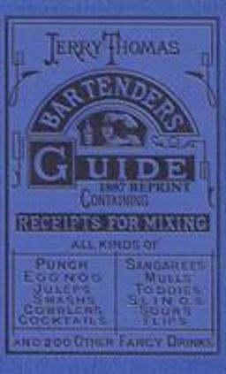 Jerry Thomas Bartenders Guide 1862 Reprint