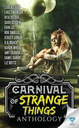 Carnival of Strange Things
