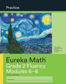 Eureka Math - a Story of Units: Practice Workbook, Grade 2 Fluency, Modules 6-8 1st 9781640546226 Front Cover