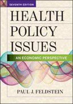 Health Policy Issues: An Economic Perspective  9781640550100 Front Cover