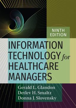 Information Technology for Healthcare Managers, Ninth Edition 9th 9781640551916 Front Cover