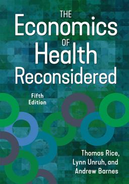 The Economics of Health Reconsidered:  9781640553477 Front Cover
