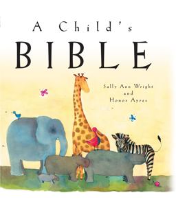 A Child's Bible A Child's Bible