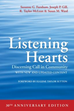 Listening Hearts Discerning Call in Community (30th Anniversary Edition) 30th 9781640654136 Front Cover
