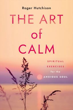 The Art of Calm The Art of Calm