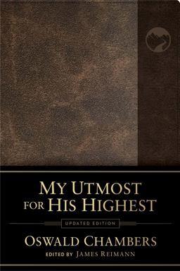 My Utmost for His Highest My Utmost for His Highest