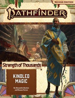 Pathfinder Adventure Path: Kindled Magic (Strength of Thousands 1 Of 6) (P2)