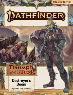 Pathfinder Adventure Path: Destroyer's Doom (Triumph of the Tusk 3 Of 3) (P2)