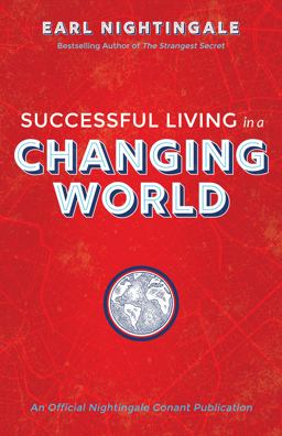 Successful Living in a Changing World Successful Living in a Changing World