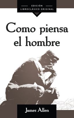 Como Piensa el Hombre