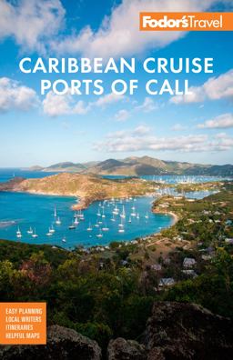 Fodor's Caribbean Cruise Ports of Call 18th 9781640972308 Front Cover