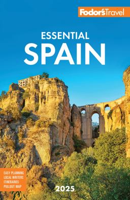 Fodor's Essential Spain 2025 8th 9781640977419 Front Cover