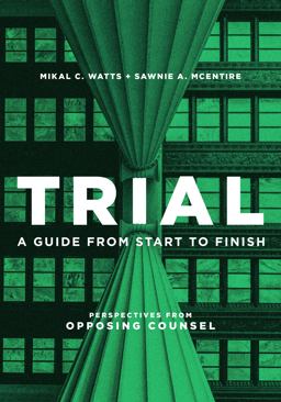 Trial A Guide from Start to Finish  9781641056854 Front Cover