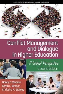 Conflict Management and Dialogue in Higher Education: A Global Perspective 1st 9781641130936 Front Cover