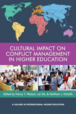 Cultural Impact on Conflict Management in Higher Education: 1st 9781641133722 Front Cover