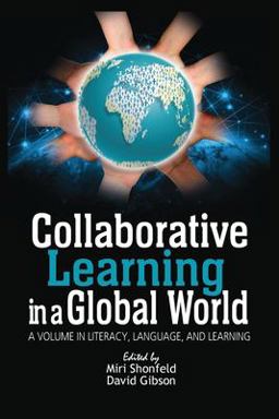 Collaborative Learning in a Global World:  9781641134651 Front Cover