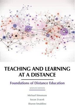 Teaching and Learning at a Distance Foundations of Distance Education  9781641136266 Front Cover