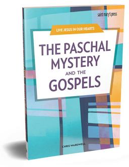 PASCHAL MYSTERY+THE GOSPELS  9781641210256 Front Cover
