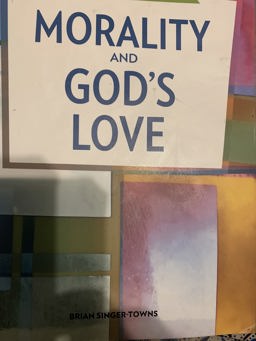 NS  MORALITY+GOD'S LOVE  9781641211185 Front Cover