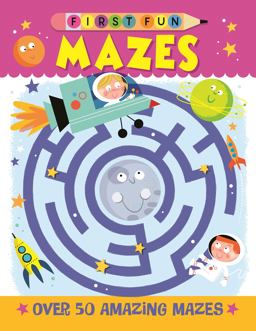First Fun: Mazes First Fun: Mazes