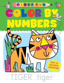 First Fun: Color by Numbers First Fun: Color by Numbers