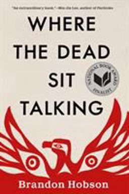 Where the Dead Sit Talking  9781641290173 Front Cover