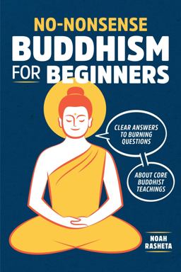 No-Nonsense Buddhism for Beginners Clear Answers to Burning Questions about Core Buddhist Teachings  9781641520478 Front Cover
