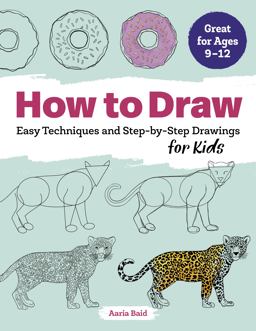 How to Draw Easy Techniques and Step-By-Step Drawings for Kids  9781641521819 Front Cover