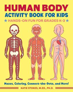 Human Body Activity Book for Kids Hands-On Fun for Grades K-3  9781641522632 Front Cover
