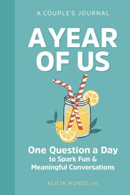 Year of Us: a Couple's Journal One Question a Day to Spark Fun and Meaningful Conversations  9781641524247 Front Cover