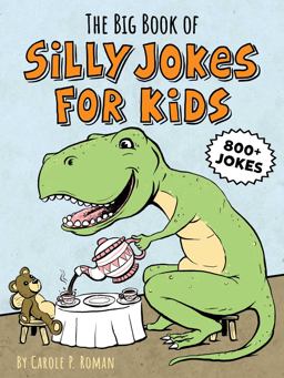 Big Book of Silly Jokes for Kids  9781641526371 Front Cover