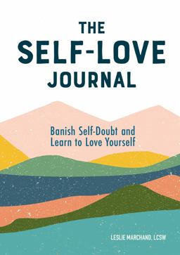 Self-Love Journal Banish Self-Doubt and Learn to Love Yourself  9781641527651 Front Cover