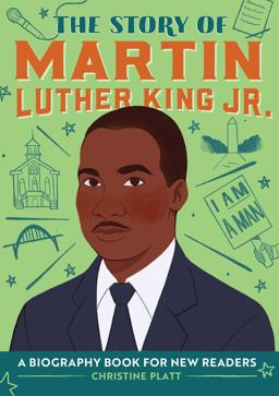 The Story of Martin Luther King Jr The Story of Martin Luther King Jr