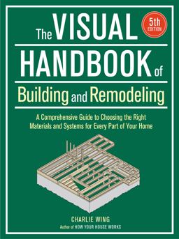 The Visual Handbook of Building and Remodeling 5th Edition