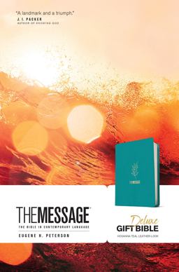 The Message Deluxe Gift Bible (Leather-Look, Hosanna Teal)
