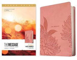 The Message Deluxe Gift Bible, Large Print (Leather-Look, Dusty Pink Floral)