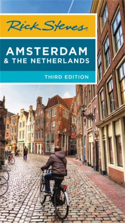 Rick Steves Amsterdam and the Netherlands 3rd 9781641710749 Front Cover