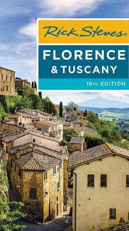 Rick Steves Florence and Tuscany 18th 9781641711425 Front Cover