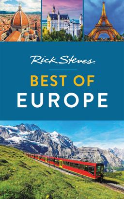 Rick Steves Best of Europe Rick Steves Best of Europe