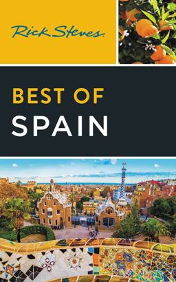 Rick Steves Best of Spain Rick Steves Best of Spain