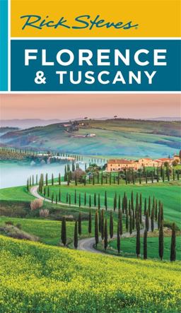 Rick Steves Florence and Tuscany 19th 9781641714136 Front Cover