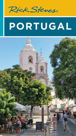 Rick Steves Portugal (Twelfth Edition) Rick Steves Portugal (Twelfth Edition)
