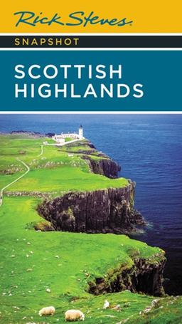 Rick Steves Snapshot Scottish Highlands Rick Steves Snapshot Scottish Highlands