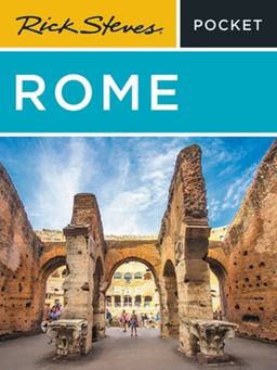 Rick Steves Pocket Rome Rick Steves Pocket Rome