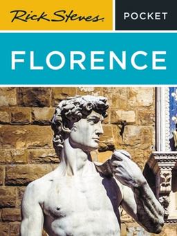Rick Steves Pocket Florence Rick Steves Pocket Florence
